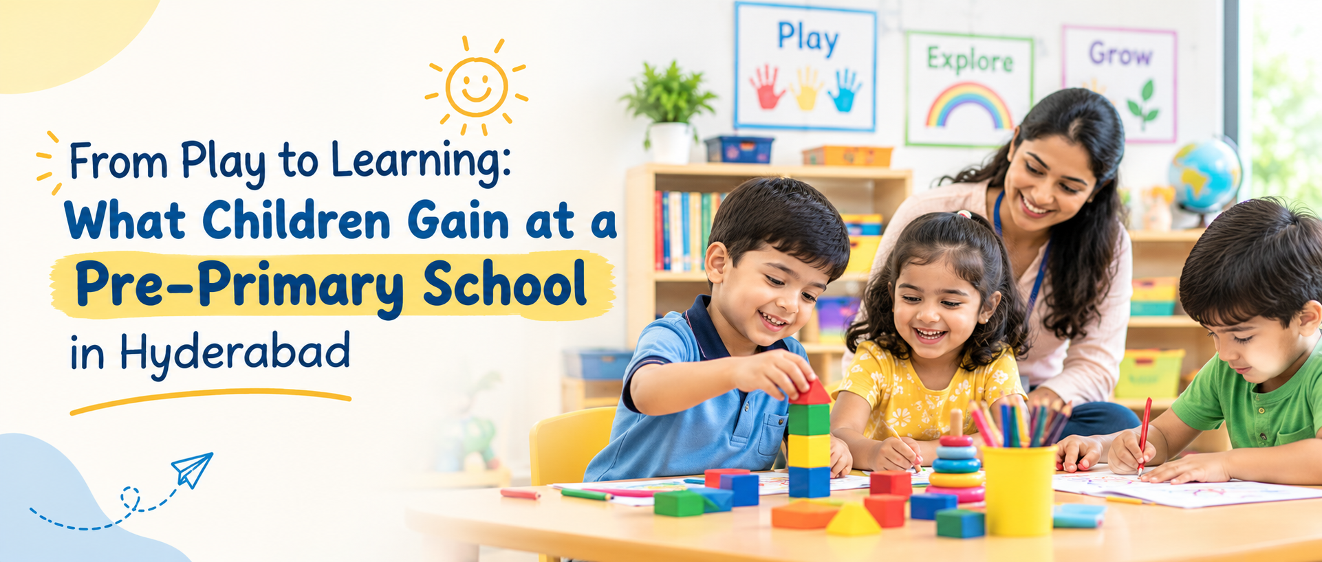From Play to Learning: What Children Gain at a Pre-Primary School in Hyderabad